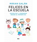 FELICES EN LA ESCUELA