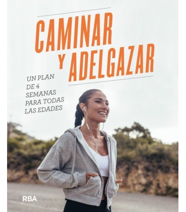 CAMINAR Y ADELGAZAR