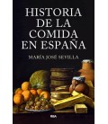 HISTORIA DE LA COMIDA EN ESPAÑA