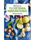 REFUERZA TU SISTEMA INMUNITARIO