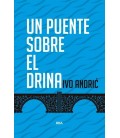 UN PUENTE SOBRE EL DRINA