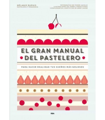 GRAN MANUAL DEL PASTELERO EL