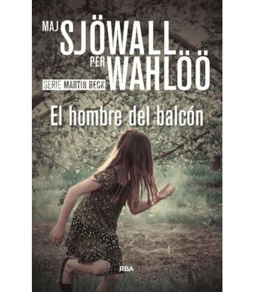 EL HOMBRE DEL BALCON - SERIE MARTIN BECK III