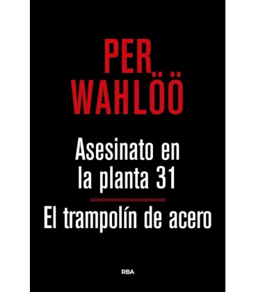 ASESINATO EN LA PLANTA 31- EL TRAMPOLIN DE ACERO