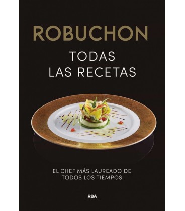 ROBUCHON - TODAS LAS RECETAS