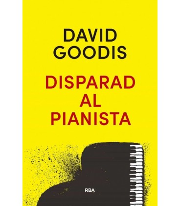 DISPARAD AL PIANISTA