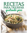 RECETAS PARA TRIUNFAR GASTANDO POCO