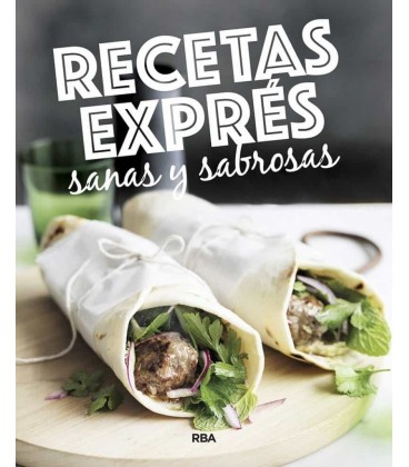 RECETAS EXPRES - SANAS Y SABROSAS