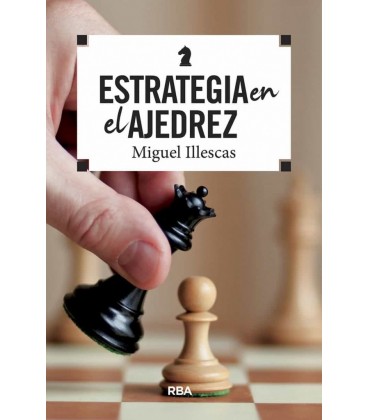 ESTRATEGIA EN EL AJEDREZ