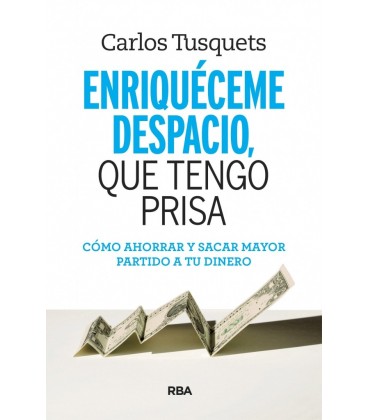 ENRIQUECEME DESPACIO QUE TENGO PRISA