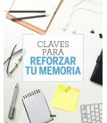 CLAVES PARA REFORZAR TU MEMORIA