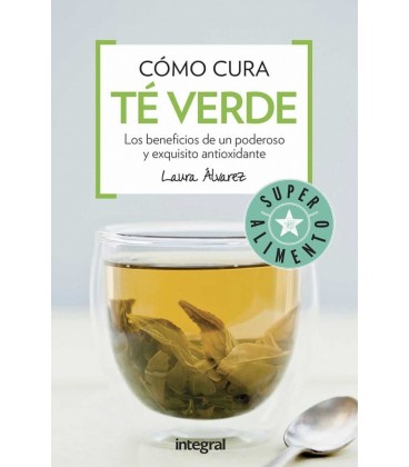 COMO CURA EL TE VERDE