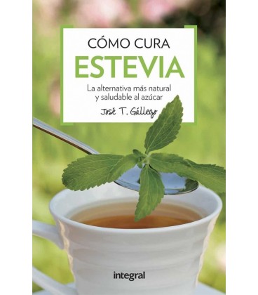 COMO CURA LA ESTEVIA