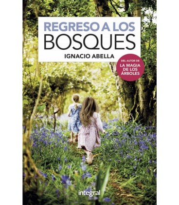 REGRESO A LOS BOSQUES