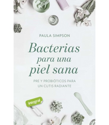 BACTERIAS PARA UNA PIEL SANA
