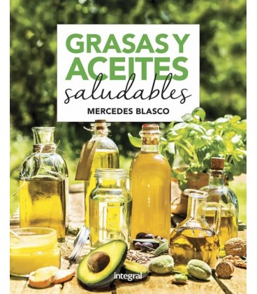 GRASAS Y ACEITES SALUDABLES