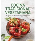 COCINA TRADICIONAL VEGETARIANA - 70 PLATOS SALUDABLES DE HOY Y DE