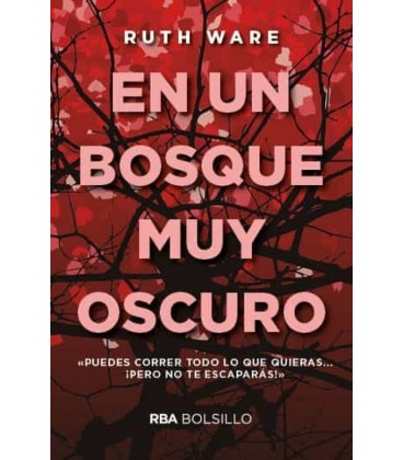 EN UN BOSQUE MUY OSCURO (BOLSILLO)