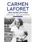CARMEN LAFORET - UNA MUJER EN FUGA
