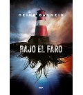 BAJO EL FARO