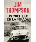 UN CUCHILLO EN LA MIRADA