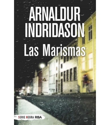 LAS MARISMAS (ERLENDUR SVEINSSON 3)