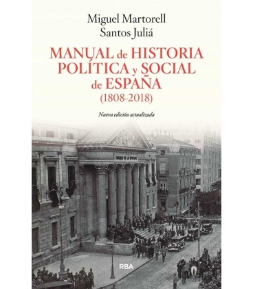 MANUAL DE HISTORIA POLITICA Y SOCIAL (1808-2018)