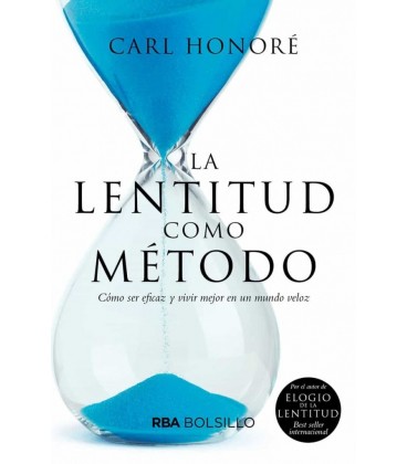 LA LENTITUD COMO METODO