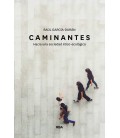 CAMINANTES HACIA UNA SOCIEDAD ETICO-ECOLOGICA