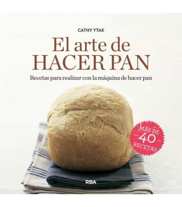 ARTE DE HACER PAN EL