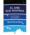 AIRE QUE RESPIRAS EL - GUIA DEL USUARIO DE LA ATMOSFERA
