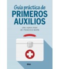 GUIA PRACTICA DE PRIMEROS AUXILIOS