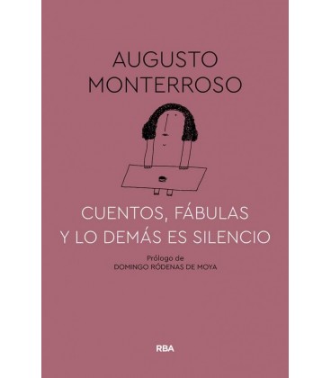 CUENTOS FABULAS Y LO DEMAS ES SILENCIO