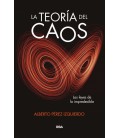 TEORIA DEL CAOS LA - LAS LEYES DE LO IMPREDECIBLE