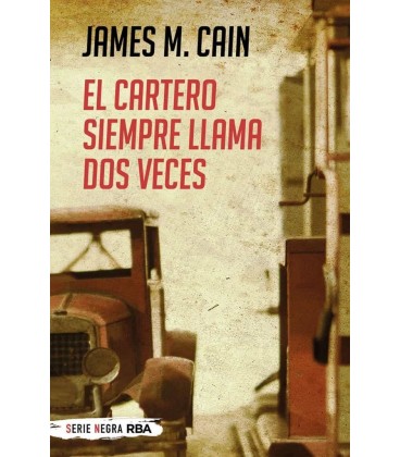 EL CARTERO SIEMPRE LLAMA DOS VECES