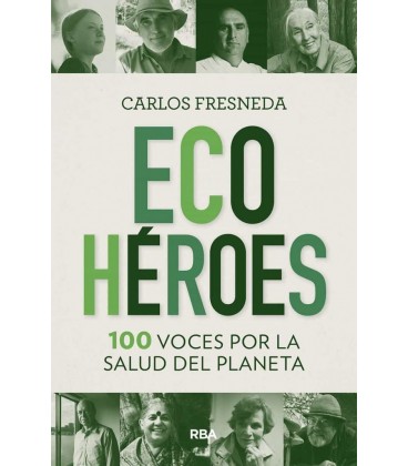 ECOHEROES - 100 VOCES POR LA SALUD DEL PL