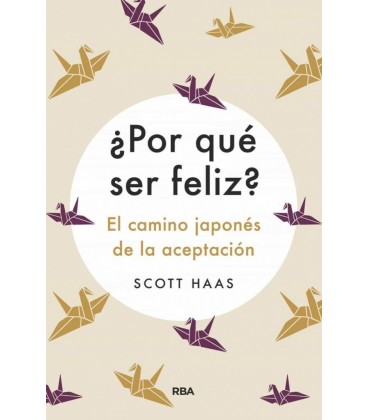 POR QUE SER FELIZ CAMINO JAPONES ACEPT