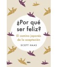 POR QUE SER FELIZ CAMINO JAPONES ACEPT
