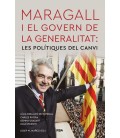 MARAGALL I EL GOVERN DE LA GENERALITAT: LES POLITIQUES DEL CANVI