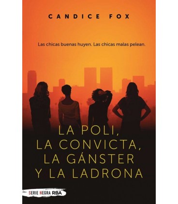 LA POLI LA CONVICTA LA GANSTER Y LA LADRONA