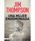 UNA MUJER ENDEMONIADA