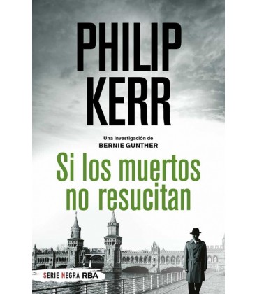 SI LOS MUERTOS NO RESUCITAN (BOLSILLO)