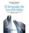EL LENGUAJE DE LOS ANIMALES - UNA ENRIQUECEDORA INTERPRETACION DE