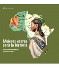MUJERES NEGRAS PARA LA HISTORIA