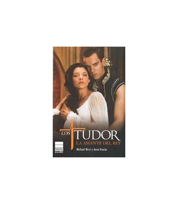 TUDOR LA AMANTE DEL REY