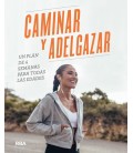 CAMINAR Y ADELGAZAR