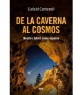 DE LA CAVERNA AL COSMOS