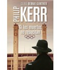 SI LOS MUERTOS NO RESUCITAN
