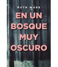 EN UN BOSQUE MUY OSCURO