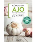 COMO CURA EL AJO